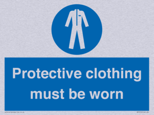 Protective clothing must be worn